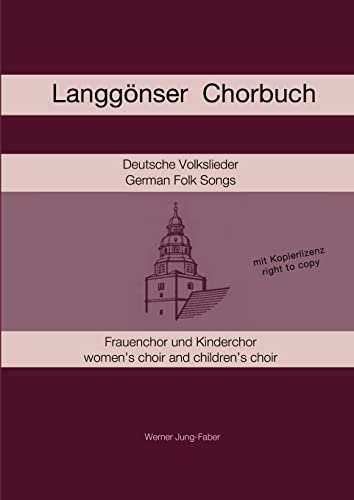 9781291651591: Langgnser Chorbuch fr Kinder- und Frauenchor