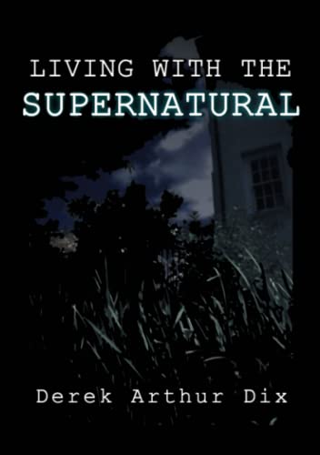 Imagen de archivo de Living With The Supernatural a la venta por PBShop.store US