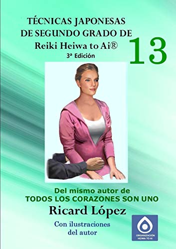 Beispielbild fr T�cnicas japonesas de segundo grado de Reiki Heiwa to Ai r zum Verkauf von Chiron Media