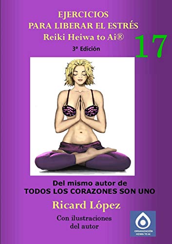 Stock image for Ejercicios para liberar el estres Reiki Heiwa to Ai for sale by Chiron Media