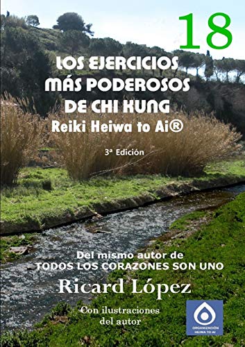 Imagen de archivo de Los ejercicios mas poderosos de Chi Kung Reiki Heiwa to Ai a la venta por Chiron Media