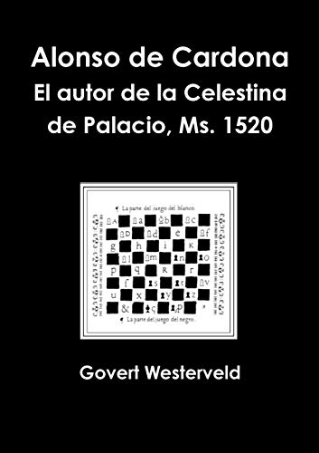 Imagen de archivo de Alonso de Cardona. El autor de la Celestina de Palacio, Ms. 1520. (Spanish Edition) a la venta por Lucky's Textbooks