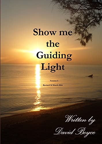 Stock image for Show me the Guiding Light v3 for sale by PBShop.store US