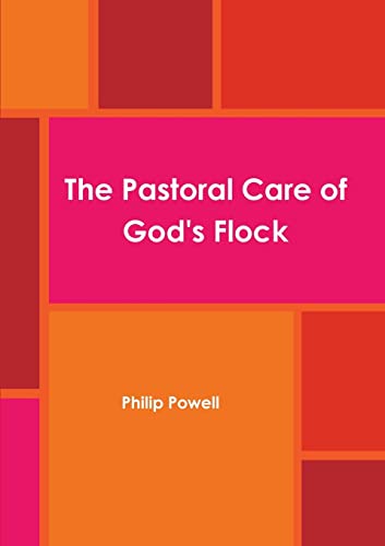 Stock image for Pastoral Care of God's Flock for sale by Lucky's Textbooks