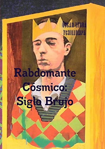 Stock image for Rabdomante Csmico: Siglo Brujo (Spanish Edition) for sale by Lucky's Textbooks