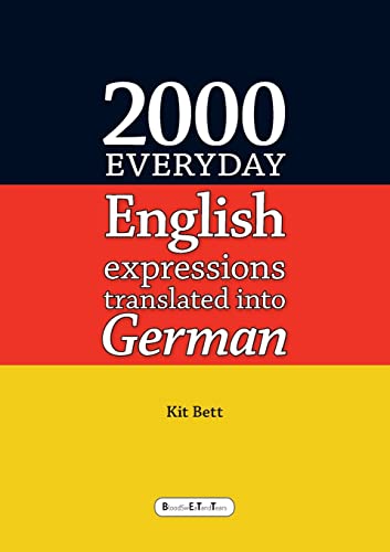 Stock image for 2000 Everyday English Expressions Translated into German for sale by PlumCircle
