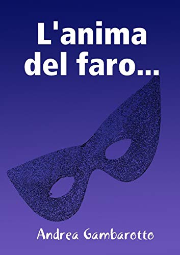 Stock image for L'Anima del Faro. for sale by Chiron Media