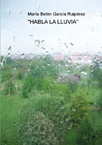 Beispielbild fr Habla la lluvia" (Spanish Edition) zum Verkauf von Lucky's Textbooks