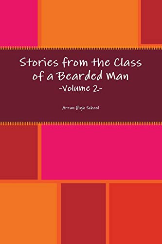 Stock image for Stories from the Class of a Bearded Man - Volume 2 for sale by Chiron Media