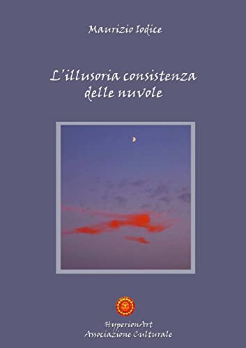 Beispielbild fr L'illusoria consistenza delle nuvole zum Verkauf von medimops
