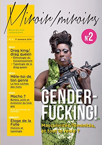 9781291758917: Genderfucking ! Masculinites/Feminites, Et Tout Le Reste ? (Version Drag Queen)