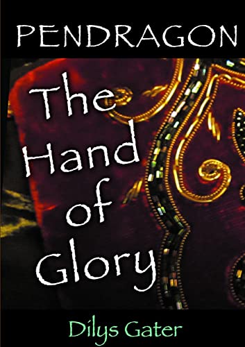 Stock image for Pendragon: The Hand of Glory for sale by Book Deals