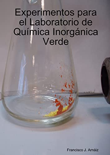 9781291769128: Experimentos para el Laboratorio de Qumica Inorgnica Verde