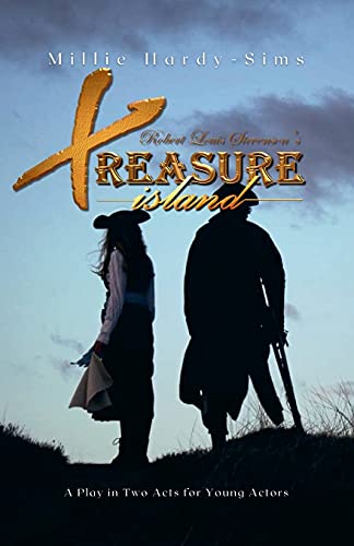 Beispielbild fr Treasure Island: A Play: A Play in Two Acts for Young Actors zum Verkauf von Lucky's Textbooks