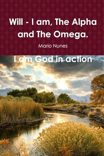 Stock image for I Am What The Creator Is, Soon. I Am God In Action for sale by California Books