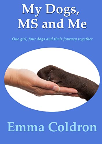 Stock image for My Dogs, Ms and Me for sale by Bahamut Media