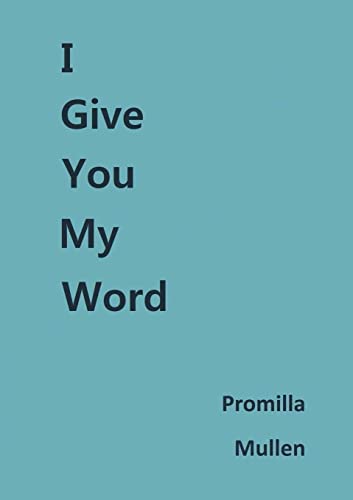 Stock image for I Give You My Word for sale by AwesomeBooks