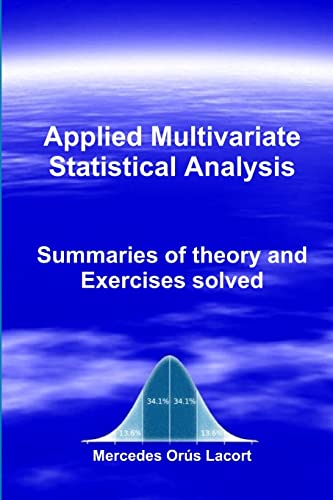 Imagen de archivo de Applied Multivariate Statistical Analysis - Summaries of theory and Exercises solved a la venta por Buchpark