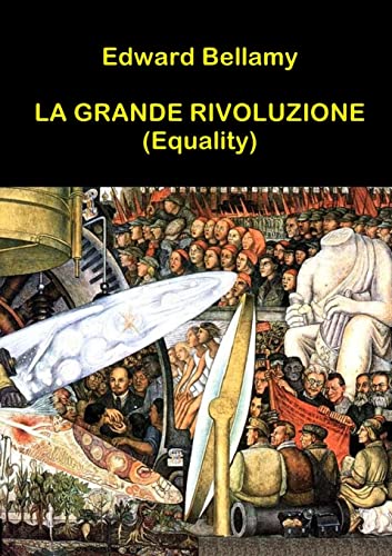 9781291887143: La Grande Rivoluzione (Equality) (Italian Edition)