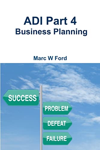 9781291890693: ADI Part 4 - Business Planning