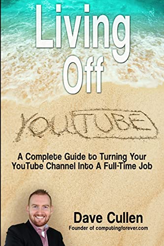 Imagen de archivo de Living Off YouTube a la venta por California Books