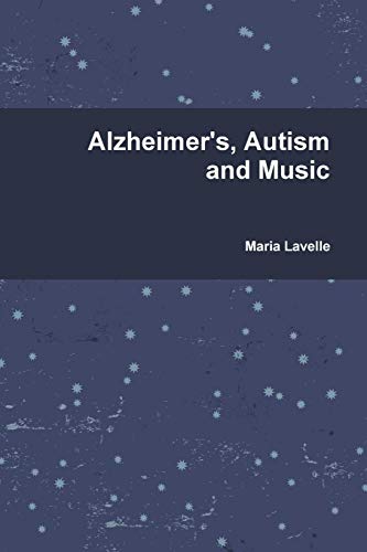 Stock image for Alzheimer's, Autism and Music for sale by Chiron Media