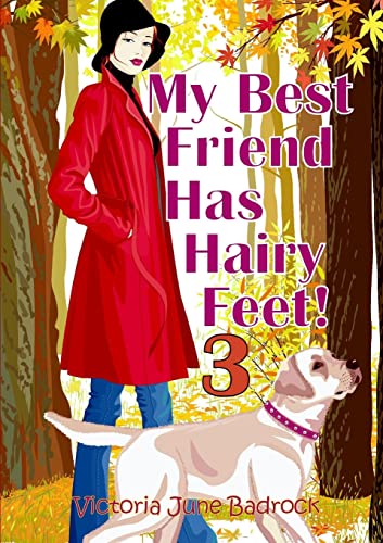 Beispielbild fr My Best Friend Has Hairy Feet! Book 3 zum Verkauf von Chiron Media