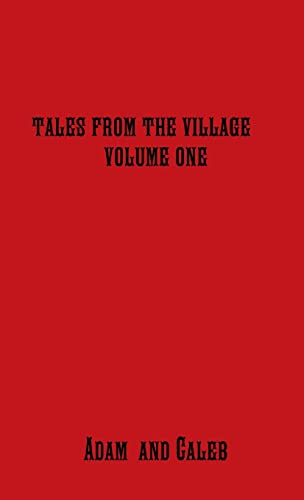 Stock image for Tales from the Village Vol. One for sale by PBShop.store US