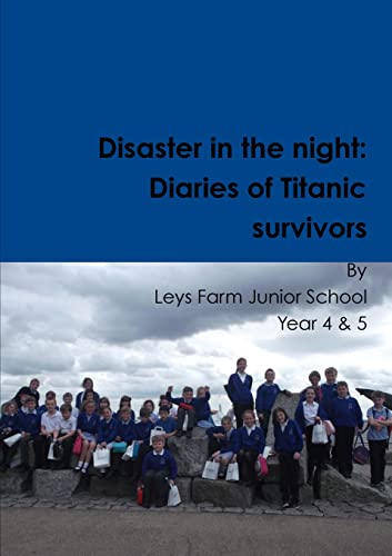 Stock image for Disaster in the night: Diaries of Titanic survivors for sale by Chiron Media