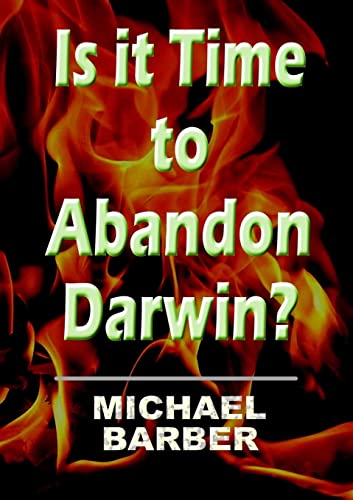 Imagen de archivo de Is it Time to Abandon Darwin? a la venta por THE SAINT BOOKSTORE