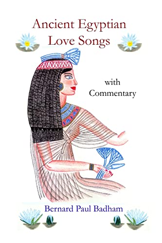 Stock image for Ancient Egyptian Love Songs - with Commentary for sale by Lucky's Textbooks