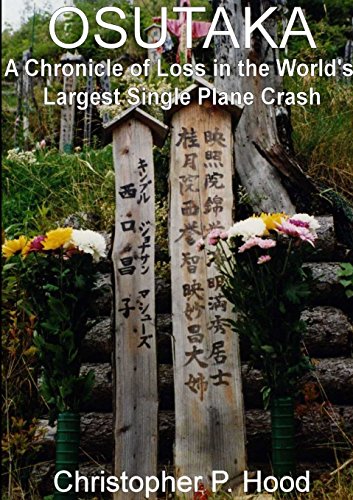 9781291976205: Osutaka: A Chronicle of Loss In the World's Largest Single Plane Crash