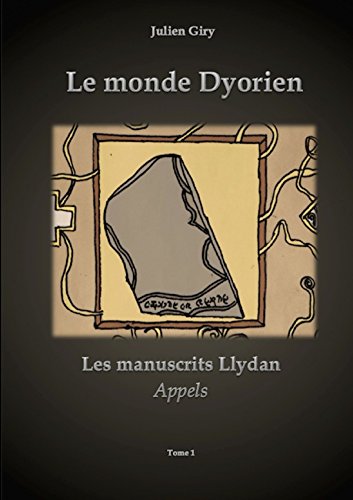 Imagen de archivo de le monde dyorien - les manuscrits llydan - appels - tome 1 a la venta por Chapitre.com : livres et presse ancienne