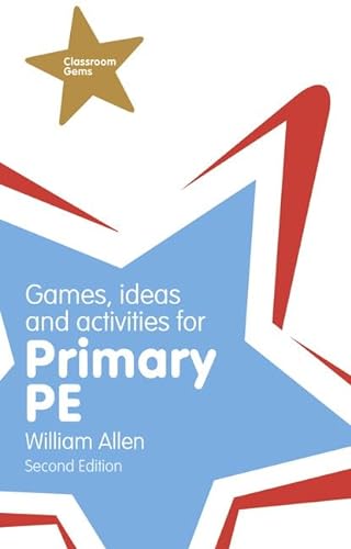 Beispielbild fr Games, Ideas and Activities for Primary PE zum Verkauf von Blackwell's