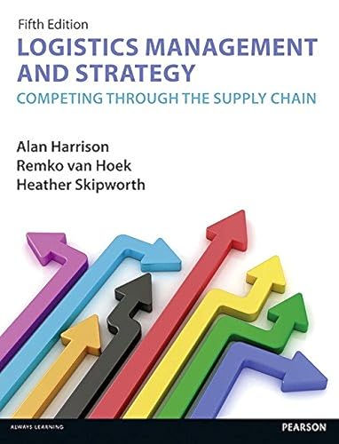 9781292004150: Logistics Management and Strategy 5th edition: Competing through the Supply Chain (5th Edition)