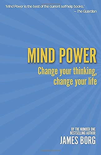 Beispielbild fr Mind Power 2nd edn:Change your thinking, change your life: Change Your Thinking, Change Your Life zum Verkauf von WorldofBooks