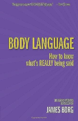 Beispielbild fr Body Language 3rd edn:How to know what's REALLY being said: How to Know What's Really Being Said zum Verkauf von WorldofBooks