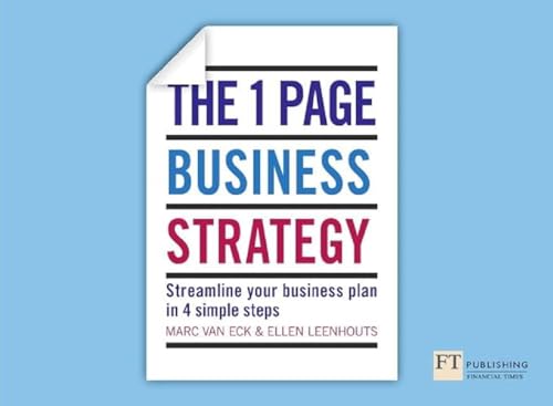 Stock image for One Page Business Strategy: Streamline Your Business Plan in Four Simple Steps for sale by BooksRun