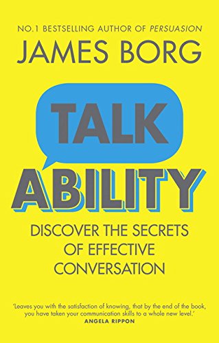 Beispielbild fr Talkability: Discover the secrets of effective conversation zum Verkauf von WorldofBooks