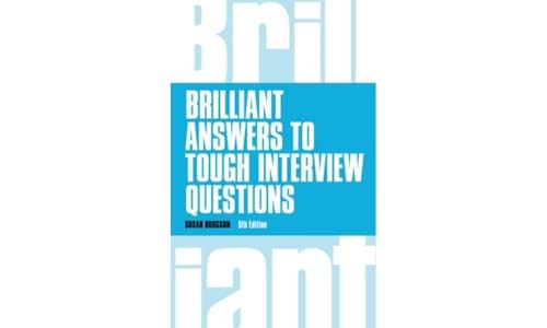 Beispielbild fr Brilliant Answers to Tough Interview Questions zum Verkauf von Weller Book Works, A.B.A.A.