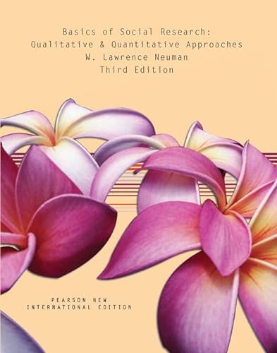 9781292020341: Basics of Social Research: Pearson New International Edition: Qualitative and Quantitative Approaches