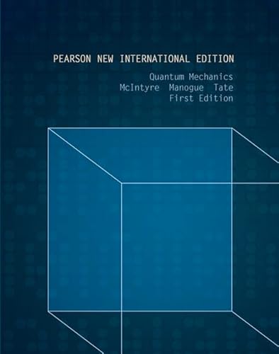 9781292020839: Quantum Mechanics: Pearson New International Edition