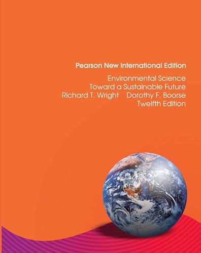 Imagen de archivo de Environmental Science: Pearson New International Edition: Toward a Sustainable Future a la venta por HPB-Red