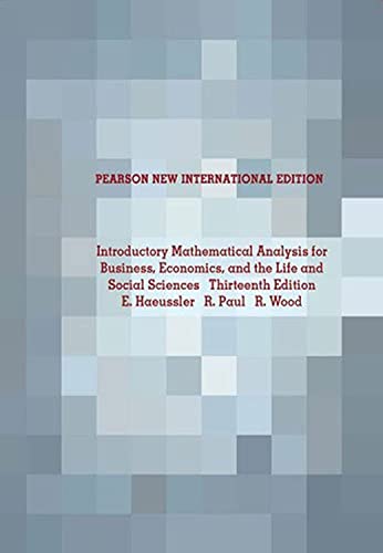 Stock image for Introductory Mathematical Analysis for Business, Economics, and the Life and Social Sciences: Pearson New International Edition- for sale by Ammareal