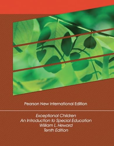 Stock image for Exceptional Children: Pearson New International Edition An Introduction to Special Education [Paperback] William L. Heward for sale by HPB-Red