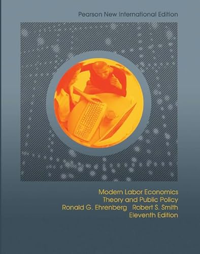 Imagen de archivo de Modern Labor Economics: Theory and Public Policy a la venta por Buchpark