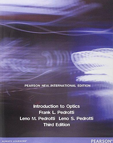 Beispielbild fr Introduction to Optics: Pearson New International Edition zum Verkauf von Buchpark