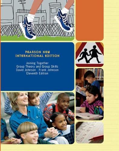 Beispielbild fr Joining Together: Group Theory and Group Skills : Pearson New International Edition zum Verkauf von Better World Books Ltd