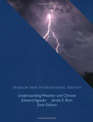 9781292022949: Understanding Weather and Climate: Pearson New International Edition