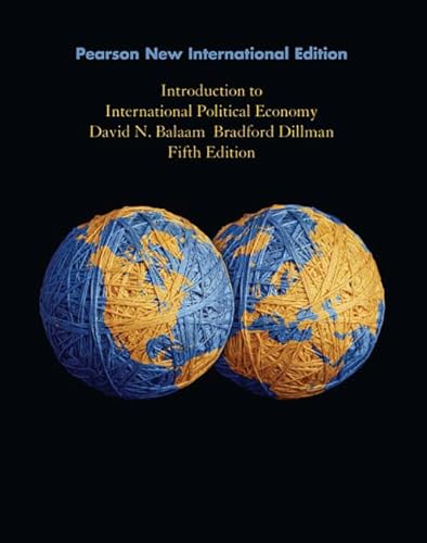 Imagen de archivo de Introduction to International Political Economy: Pearson New International Edition 5ed a la venta por Magers and Quinn Booksellers